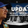 UPDATE: SK Govt–Métis Nation MOU, Louis Riel and Batoche Days